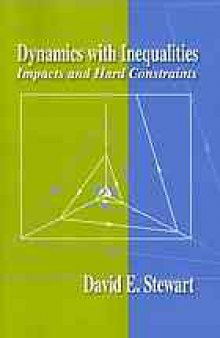 Dynamics with inequalities : impacts and hard constraints