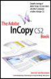 The Adobe® InCopy® CS2 Book