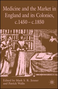 Medicine and the Market in Ealry Modern England