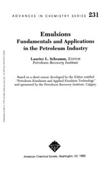 Emulsions Fundamentals and Applications in the Petroleum Industry