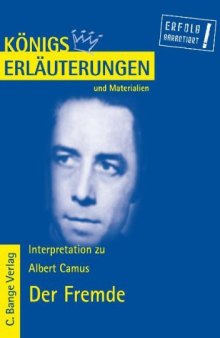Erläuterungen Zu Albert Camus, Der Fremde