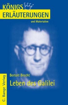 Erläuterungen Zu Bertolt Brecht, Leben Des Galilei