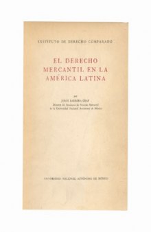 El derecho mercantil en la América Latina