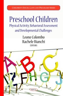 Preschool Children: Physical Activity, Behavioral Assessment and Developmental Challenges (Children's Issues, Laws and Programs)