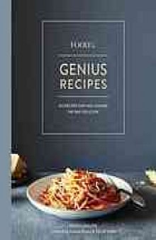 Food52 genius recipes : 100 recipes that will change the way you cook