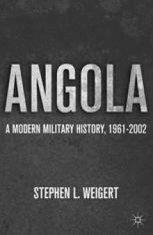 Angola: A Modern Military History, 1961–2002