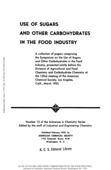 Use of Sugars and Other Carbohydrates in the Food Industry