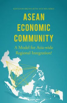 ASEAN Economic Community: A Model for Asia-wide Regional Integration?