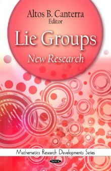 Lie Groups: New Research (Mathematics Research Developments Series)  