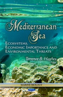 Mediterranean Sea: Ecosystems, Economic Importance and Environmental Threats