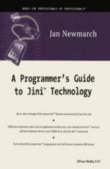 A Programmer’s Guide to Jini™ Technology