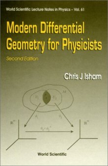 Modern Differential Geometry for Physicists (World Scientific Lecture Notes in Physics)  