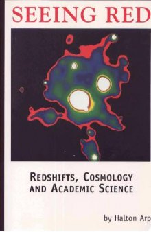 Seeing Red: Redshifts Cosmology and Academic Science (1998)(en)(306s)