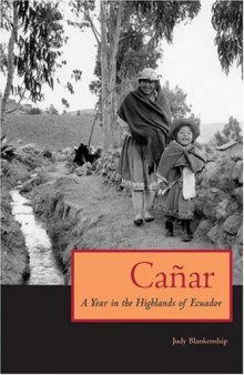 Canar: A Year in the Highlands of Ecuador
