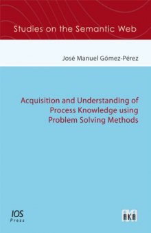 Aquisition and Understanding of Process Knowledge using Problem Solving Methods