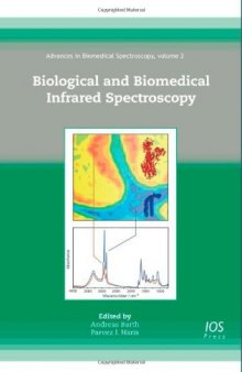 Biological and Biomedical Infrared Spectroscopy, Volume 2 Advances in Biomedical Spectroscopy
