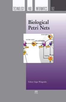 Biological Petri Nets - Volume 162 Studies in Health Technology and Informatics  
