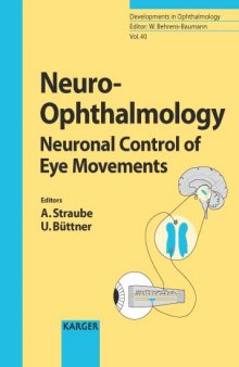 Neuro-Opthalmology (Developments in Ophthalmology, Vol. 40)