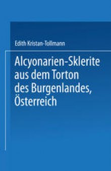 Alcyonarien-Sklerite aus dem Torton des Burgenlandes, Österreich