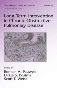 Lung Biology in Health & Disease Volume 191 Long-Term Intervention in Chronic Obstructive Pulmonary Disease