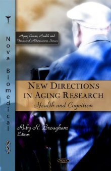 New Directions in Aging Research: Health and Cognition  