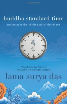 Buddha Standard Time: Awakening to the Infinite Possibilities of Now