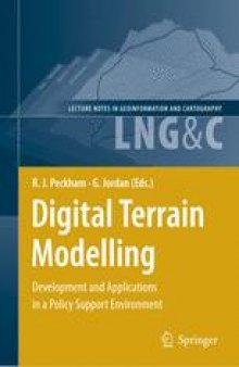Digital Terrain Modelling: Development and Applications in a Policy Support Environment