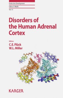 Disorders of the Human Adrenal Cortex (Endocrine Development,)