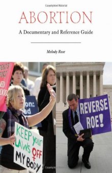 Abortion: A Documentary and Reference Guide 
