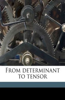 From determinant to tensor