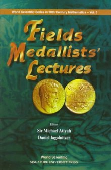 Fields Medallists' Lectures (World Scientific Series in 20th Century Mathematics)