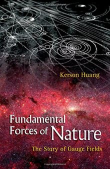 Fundamental forces of nature : the story of gauge fields