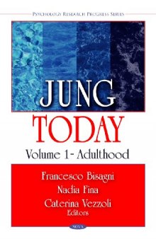 Jung Today: Adulthood (Psychology Research Progress Series)  