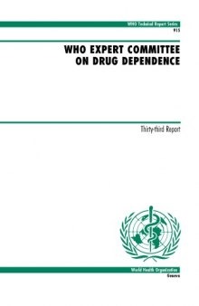 WHO Expert Committee on Drug Dependence: thirty-third report