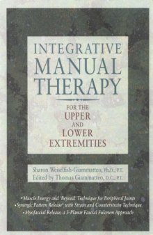 Integrative Manual Therapy for the Upper and Lower Extremeties