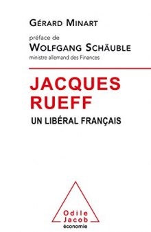 Jacques Rueff: Un libéral français