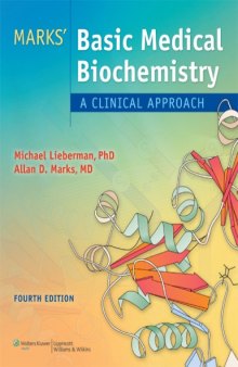 Marks’ Basic Medical Biochemistry. A Clinical Approach