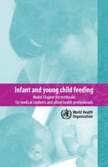 Infant and Young Child Feeding: Model Chapter for Textbooks for Medical Students and Allied Health Professionals