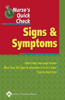 Nurse's Quick Check : Signs and Symptoms