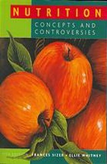 Nutrition : concepts and controversies