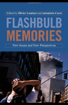Flashbulb Memories: New Issues and New Perspectives