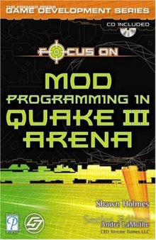 Focus on Mod programming in Quake 3 Arena