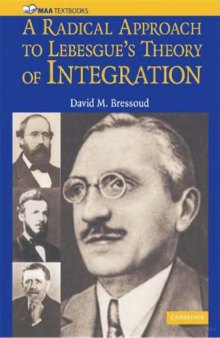 A radical approach to Lebesgue's theory of integration