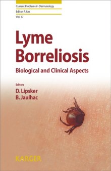 Lyme Borreliosis: Biological and Clinical Aspects (Current Problems in Dermatology)