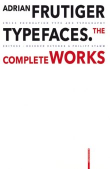 Adrian Frutiger Typefaces: The Complete Works