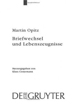 Briefwechsel und Lebenszeugnisse: Kritische Edition mit Übersetzung
