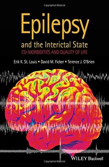 Epilepsy and the Interictal State: Co-morbidities and Quality of Life
