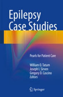 Epilepsy Case Studies: Pearls for Patient Care