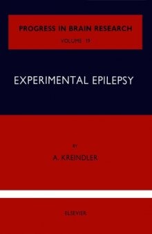 Experimental Epilepsy [Prog. in Brain Research Vol 19]