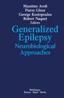 Generalized Epilepsy: Neurobiological Approaches